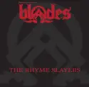 NekWreka Presents Blades [3]: The Rhyme Slayers