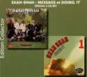 Skah Shah # 1: Message Et Doing It