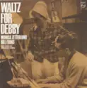 Monica Zetterlund / Bill Evans: Waltz For Debby