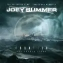 Joey Summer: Frontier: The Untold Story (The Unleashed Demos, Tracks, And Memories)