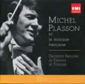 Michel Plasson, Orchestre National Du Capitole De Toulouse: Michel Plasson Et La Musique Française