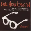 Bill Henderson [3]: His Complete Vee Jay Recordings Vol. 1