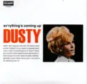 Dusty Springfield: Ev'rything's Coming Up Dusty