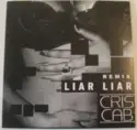 Cris Cab: Liar Liar (Remix)