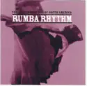 Various: Rumba Rhythm (The Sizzling Sounds Of South America)
