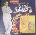 Billo's Caracas Boys: Lo Mejor De La Epoca De Oro De Billo Caracas Boy's
