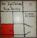 Los Solitarios y Paco Trelles: Sin Apuro: Por Andar...