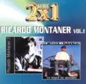 Ricardo Montaner: Serie 2 X 1 Vol. 1