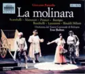 Giovanni Paisiello / Adelina Scarabelli / William Matteuzzi / Bruno Praticò / Carmela Remigio / Gloria Banditelli / Bruno Lazzaretti / Stefano Rinaldi-Milliani: La Molinara