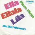 Die Shit-Warmers: Ella Ellala Lila