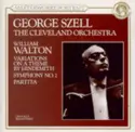 Sir William Walton, George Szell And The Cleveland Orchestra: Symphony No. 2 / Partita For Orchestra
