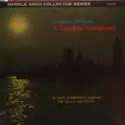 Hallé Orchestra, Sir John Barbirolli, Ralph Vaughan Williams: Vaughan Williams:   A London Symphony