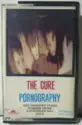 The Cure: Pornography
