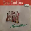 Los Indios: ¡ Maravilloso !
