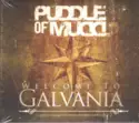 Puddle Of Mudd: Welcome To Galvania