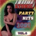 Various: Atomic Party Hits 2001 Vol. 6