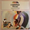 Igor Stravinsky, London Symphony Orchestra, Sir Charles Mackerras: Petruska (Versione 1911) • Scene Burlesche In 4 Quadri