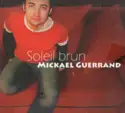 Mickaël Guerrand: Soleil Brun