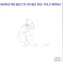 Jethro Tull: Repeat - The Best Of Jethro Tull - Vol. II