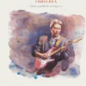 Chris Rea: Dancing With Strangers