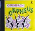 Jacques Offenbach, Claudine Collart, Jean Mollien , Soloists, Chœur Philharmonique De Paris, Orchestre Philharmonique De Paris [2], René Leibowitz: Orpheus In The Underworld