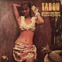 Arthur Lyman: Tabou - The Exotic Sounds Of Arthur Lyman