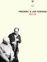 Frederic Rzewski & Jan Rzewski: 10.1.19
