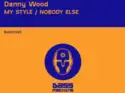 Danny Wood [12]: My Style/Nobody Else