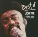 Johnnie Taylor: Best Of Johnnie Taylor