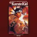 Bill Conti: The Karate Kid (35th Anniversary Original Motion Picture Score)