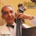 Machado Y Sus Estrellas: ¡Les Eché Pa'lante!