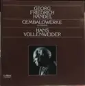 Georg Friedrich Händel, Hans Vollenweider: Cembalowerke (Auswahl)