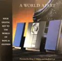 Various: A World Apart:  Sonic Treats From Bang & Olufsen And Sheffield Lab