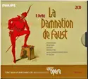 Hector Berlioz - Josephine Veasey, Nicolai Gedda, Jules Bastin, Richard Van Allan, London Symphony Orchestra & London Symphony Chorus, Sir Colin Davis: La Damnation De Faust