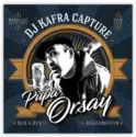 Pupa Orsay, DJ KAFRA: D.J Kafra capture Pupa Orsay