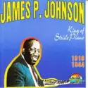 James Price Johnson: King Of Stride Piano