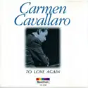 Carmen Cavallaro: To Love Again