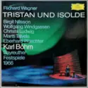 Richard Wagner, Birgit Nilsson, Wolfgang Windgassen, Christa Ludwig, Martti Talvela, Eberhard Wächter, Karl Böhm: Tristan Und Isolde