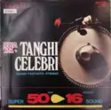 Grand Fantastic Strings: Tanghi Celebri