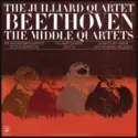 Ludwig van Beethoven, Juilliard String Quartet: The Middle Quartets