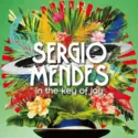 Sérgio Mendes: In The Key Of Joy