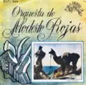 Modesto Rojas: Orquesta De Modesto Rojas