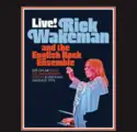Rick Wakeman and The English Rock Ensemble: Live!