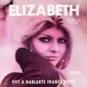 Elizabeth [23]: Voy A Hablarte Francamente