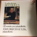 Ludwig van Beethoven - Friedrich Gulda: 32 Sonate Per Pianoforte