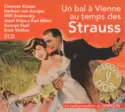 Clemens Krauss, Herbert von Karajan, Willi Boskovsky, Josef Krips, Karl Böhm, George Szell, Erich Kleiber: Un Bal À Vienne Au Temps Des Strauss