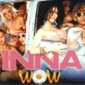 Inna: Wow