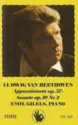 Ludwig van Beethoven - Emil Gilels: Piano Sonata No. 6 In F Major, Op. 10 No. 2 / »Appassionata«: Piano Sonata No. 23 In F Minor, Op. 57