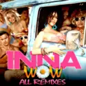 Inna: Wow (All Remixes)