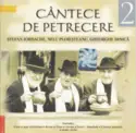 Ștefan Iordache, Nelu Ploieșteanu, Gheorghe Dinică: Cântece De Petrecere 2